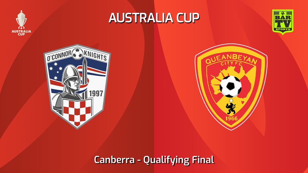 240430-video-Australia Cup Qualifying Canberra Qualifying Final - O'Connor Knights SC v Queanbeyan City SC Slate Image