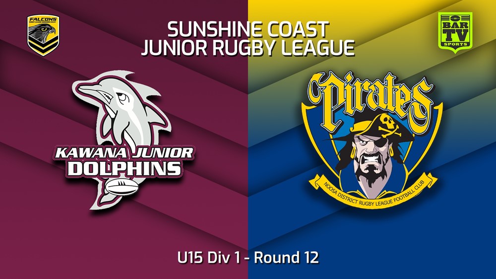 230714-Sunshine Coast Junior Rugby League Round 12 - U15 Div 1 - Kawana Dolphins JRL v Noosa Pirates JRL Slate Image