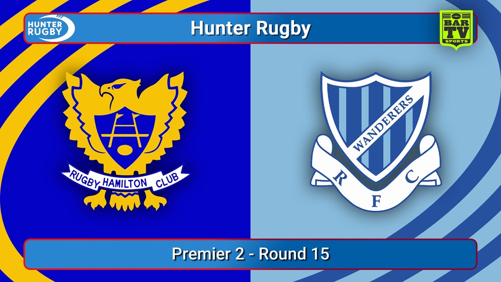 250816-video-Hunter Rugby Round 15 - Premier 2 - Hamilton Hawks v Wanderers Slate Image