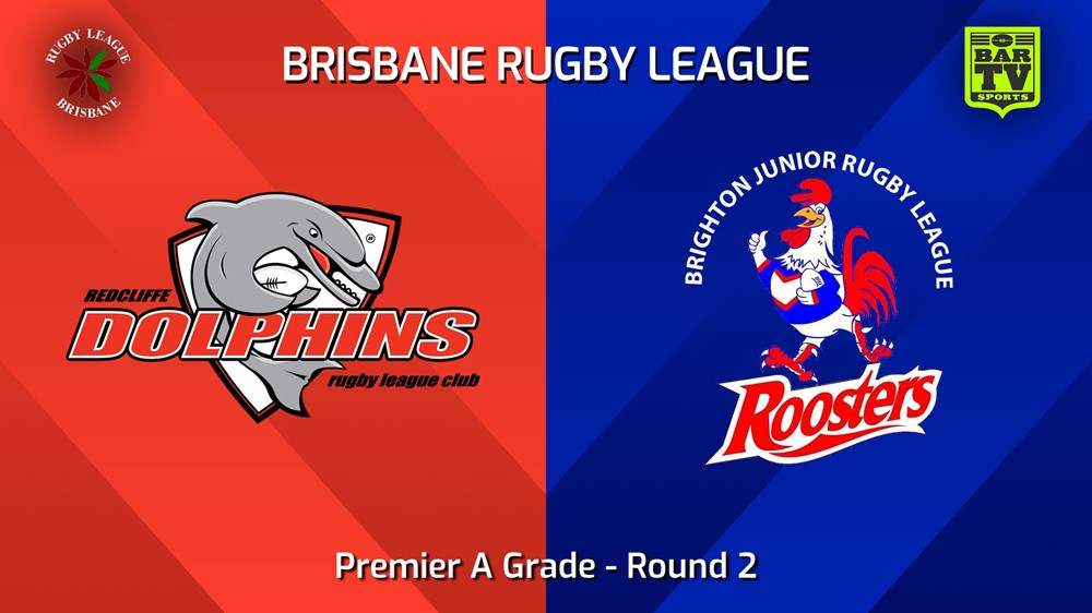 240413-BRL Round 2 - Premier A Grade - Redcliffe Dolphins v Brighton Roosters Slate Image