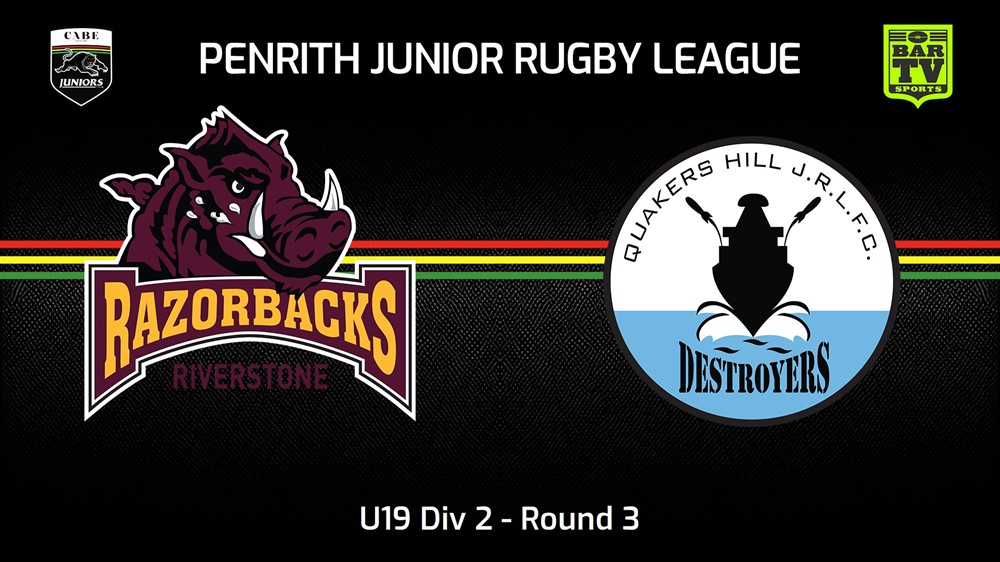 240428-video-Penrith & District Junior Rugby League Round 3 - U19 Div 2 - Riverstone Razorbacks v Quakers Hill Destroyers Slate Image