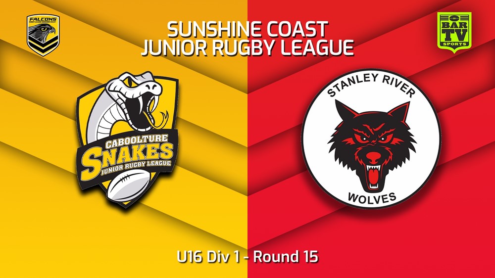 230804-Sunshine Coast Junior Rugby League Round 15 - U16 Div 1 - Caboolture Snakes JRL v Stanley River Wolves JRL Slate Image