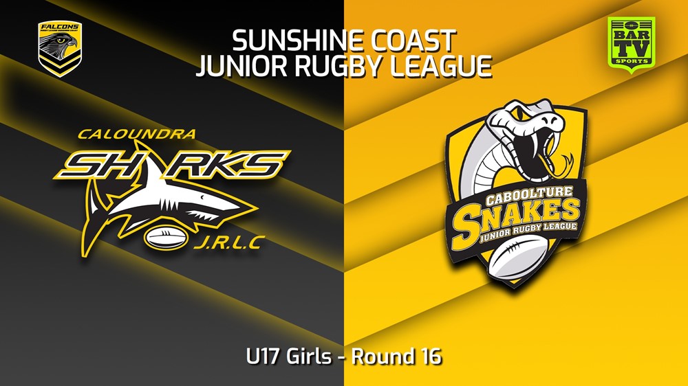 230811-Sunshine Coast Junior Rugby League Round 16 - U17 Girls - Caloundra Sharks JRL v Caboolture Snakes JRL Slate Image