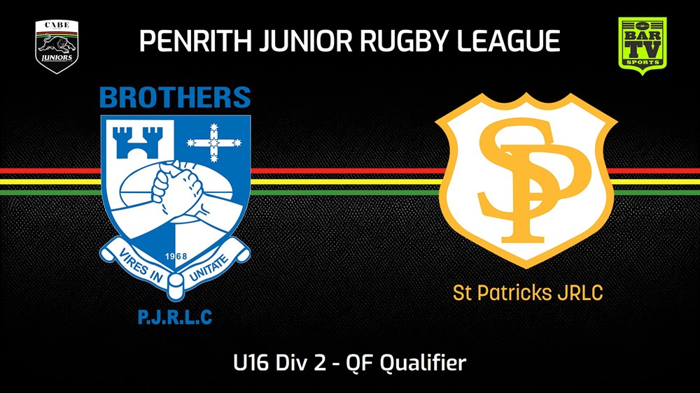 230813-Penrith & District Junior Rugby League QF Qualifier - U16 Div 2 - Brothers v St Patricks Slate Image