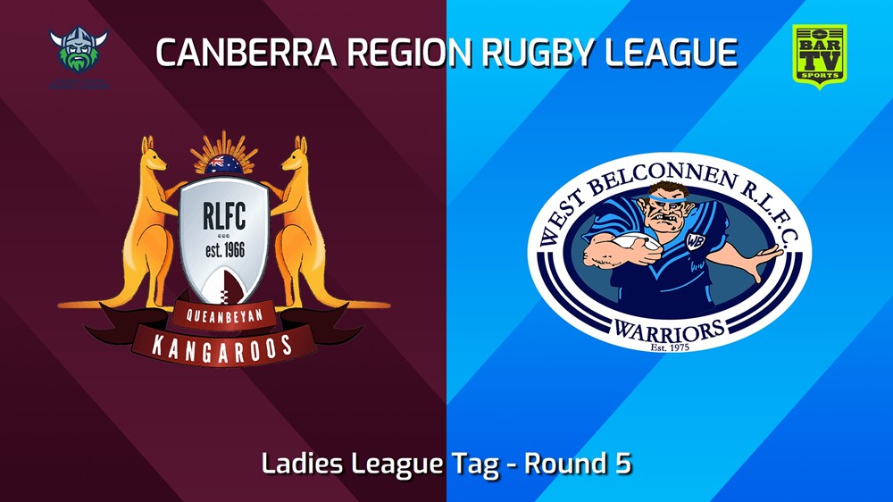 240504-video-Canberra Round 5 - Ladies League Tag - Queanbeyan Kangaroos v West Belconnen Warriors Slate Image