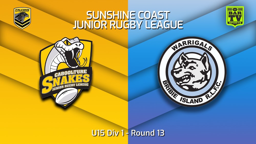 230721-Sunshine Coast Junior Rugby League Round 13 - U15 Div 1 - Caboolture Snakes JRL v Bribie Island Warrigals JRL Slate Image
