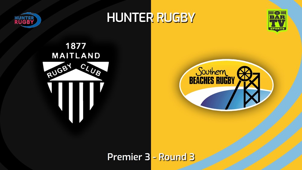 240427-video-Hunter Rugby Round 3 - Premier 3 - Maitland v Southern Beaches Slate Image