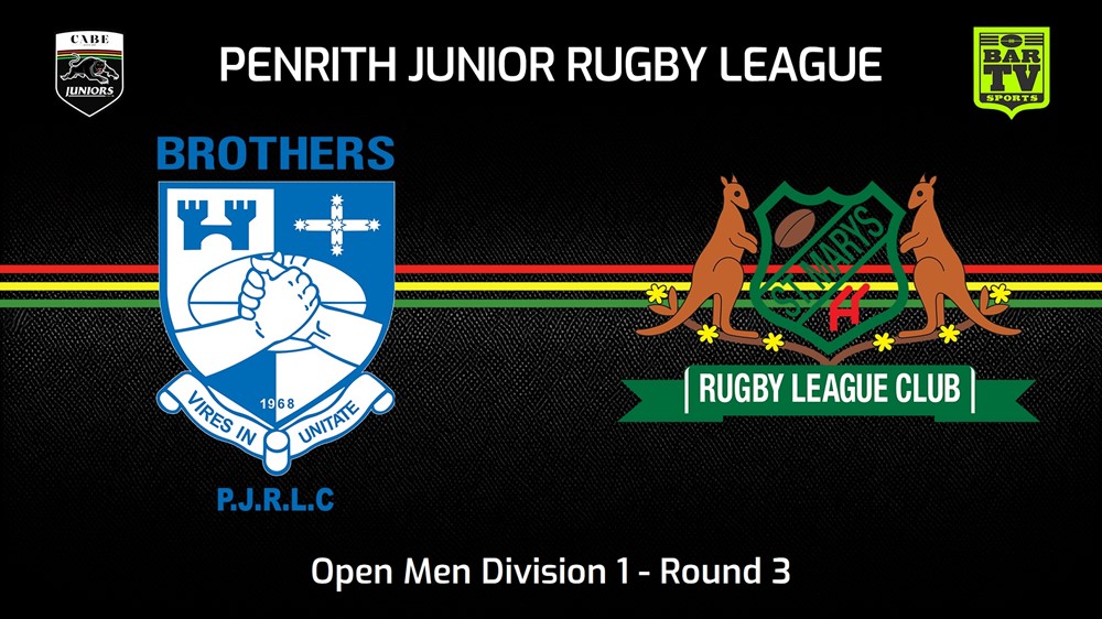 240428-video-Penrith & District Junior Rugby League Round 3 - Open Men Division 1 - Brothers v St Marys Slate Image