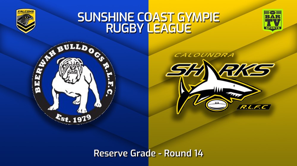 230722-Sunshine Coast RL Round 14 - Reserve Grade - Beerwah Bulldogs v Caloundra Sharks Slate Image