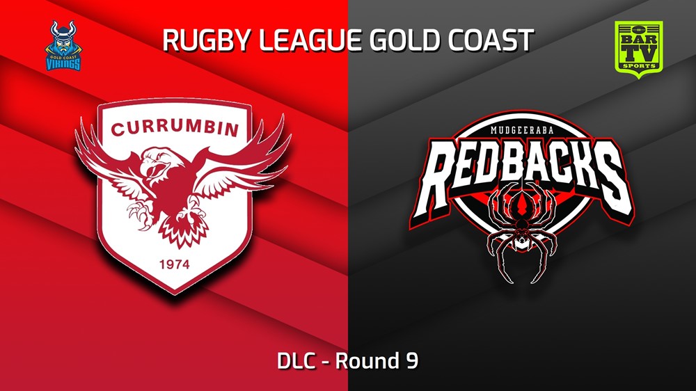 230625-Gold Coast Round 9 - DLC - Currumbin Eagles v Mudgeeraba Redbacks Slate Image