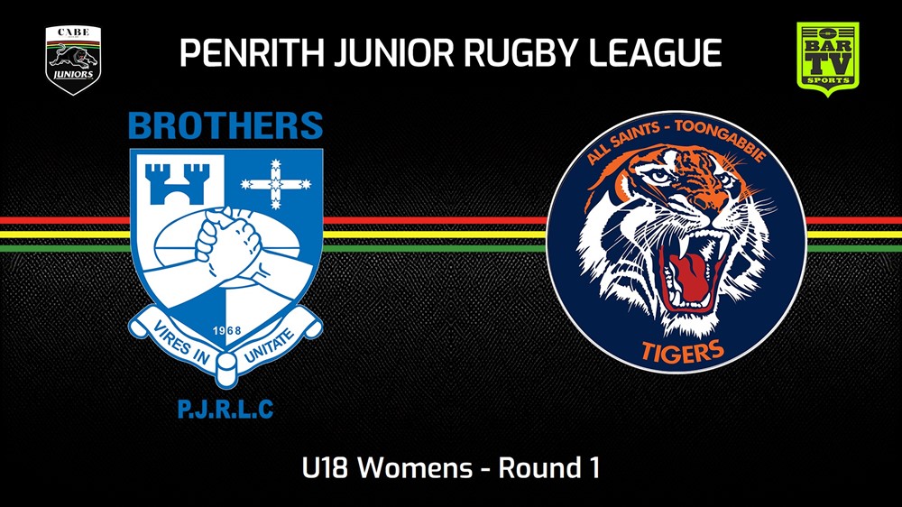 240421-video-Penrith & District Junior Rugby League Round 1 - U18 Womens - Brothers v All Saints Toongabbie Slate Image