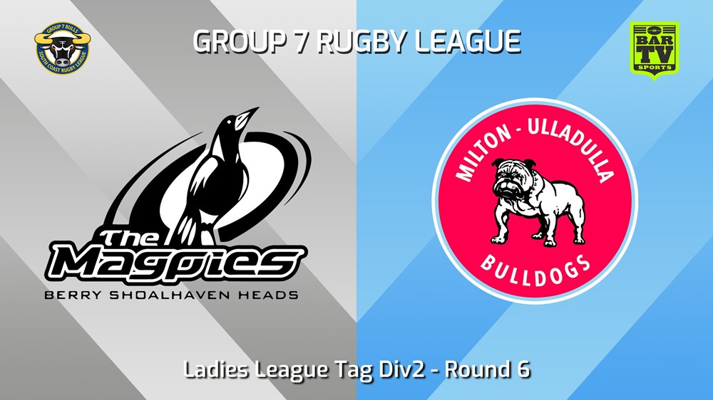 240511-video-South Coast Round 6 - Ladies League Tag Div2 - Berry-Shoalhaven Heads Magpies v Milton-Ulladulla Bulldogs Slate Image