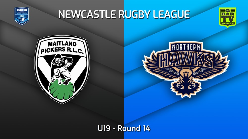 220702-Newcastle Round 14 - U19 - Maitland Pickers v Northern Hawks Slate Image