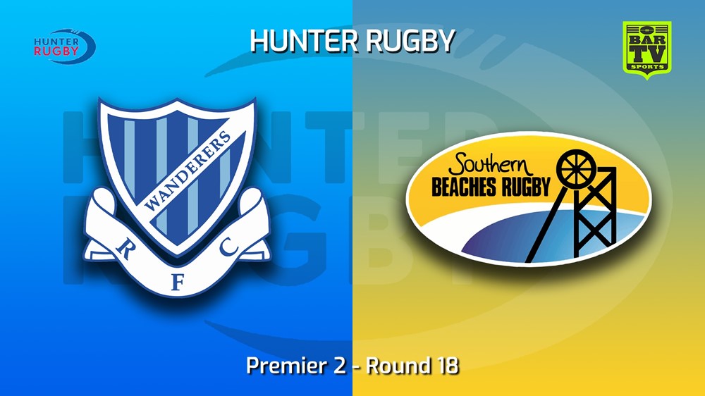 220827-Hunter Rugby Round 18 - Premier 2 - Wanderers v Southern Beaches Slate Image