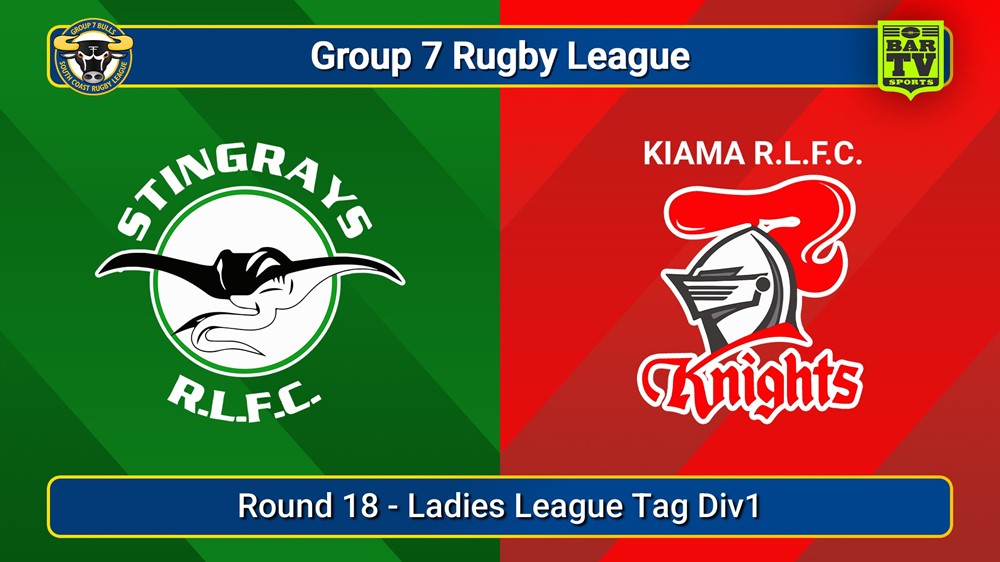 250830-video-South Coast Round 18 - Ladies League Tag Div1 - Stingrays of Shellharbour v Kiama Knights Slate Image
