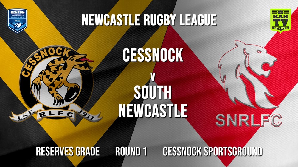Newcastle Rugby League Round 1 - Reserves Grade - Cessnock Goannas v South Newcastle Slate Image
