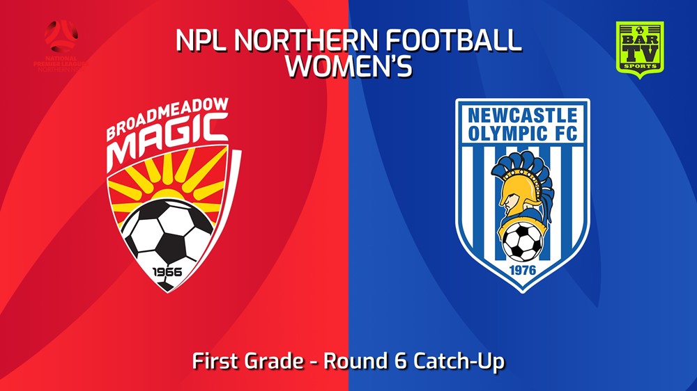240424-video-NNSW NPLW Round 6 Catch-Up - Broadmeadow Magic FC W v Newcastle Olympic FC W Slate Image