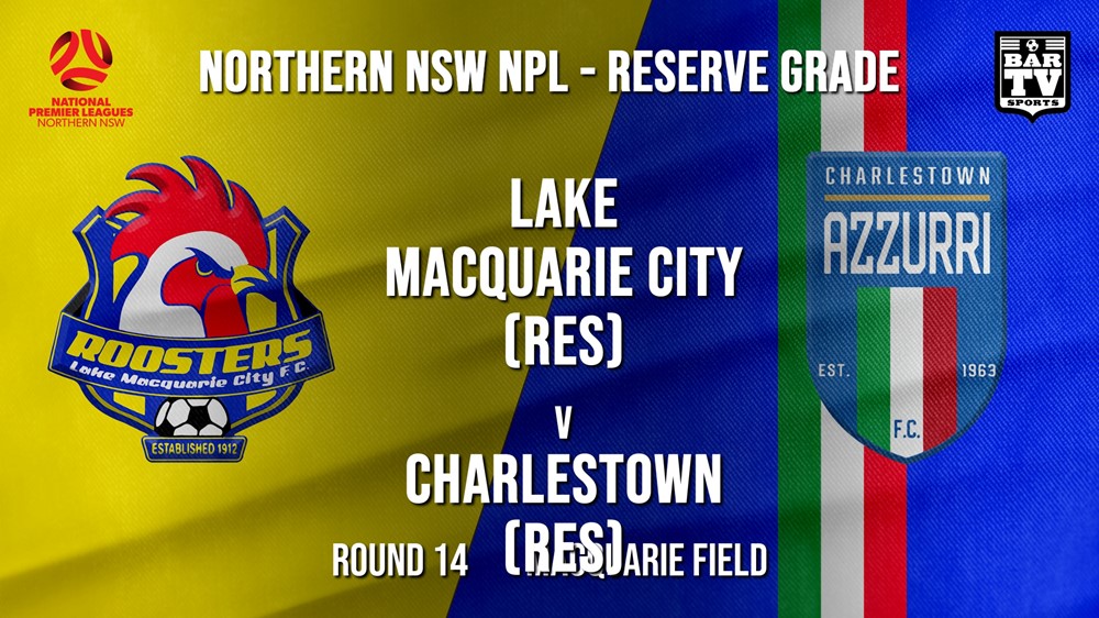 NPL NNSW RES Round 14 - Lake Macquarie City FC (Res) v Charlestown Azzurri FC (Res) Slate Image