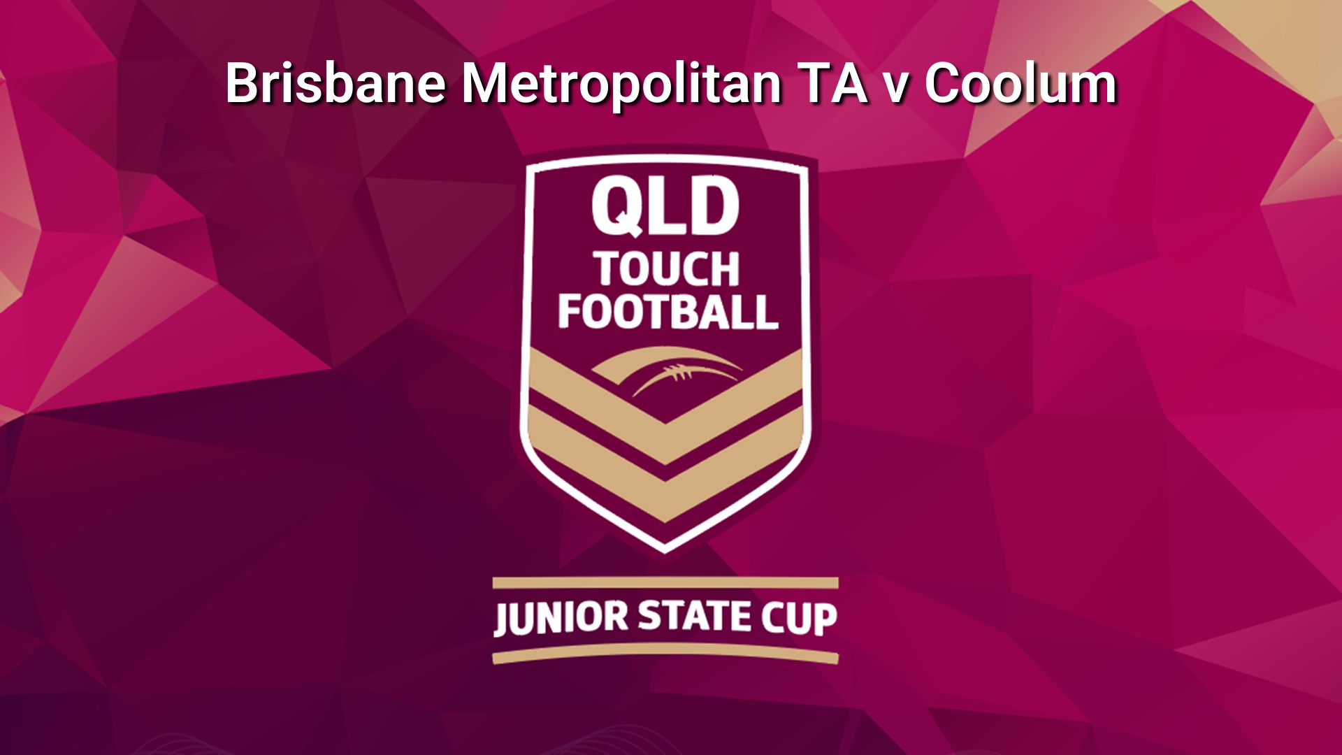 260711-video-QLD Junior State Cup Quarter Final - U16 Girls - Brisbane Metropolitan TA v Coolum Slate Image