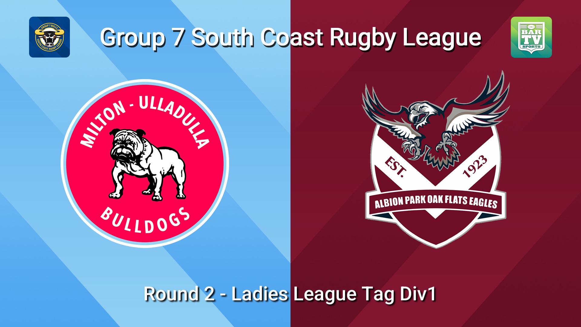 260425-video-South Coast Round 2 - Ladies League Tag Div1 - Milton-Ulladulla Bulldogs v Albion Park Oak Flats Slate Image