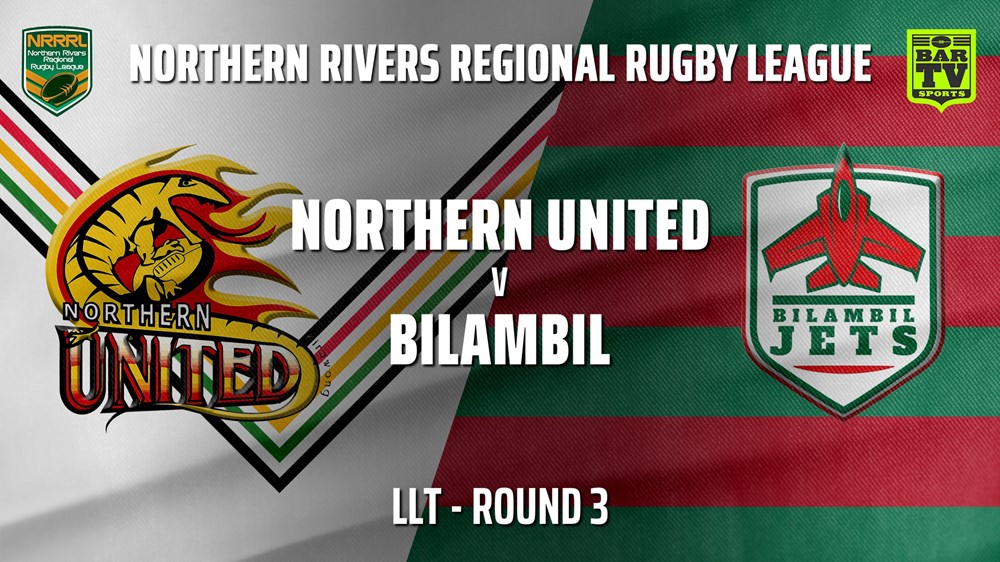 210516-NRRRL Round 3 - LLT - Northern United v Bilambil Jets Slate Image