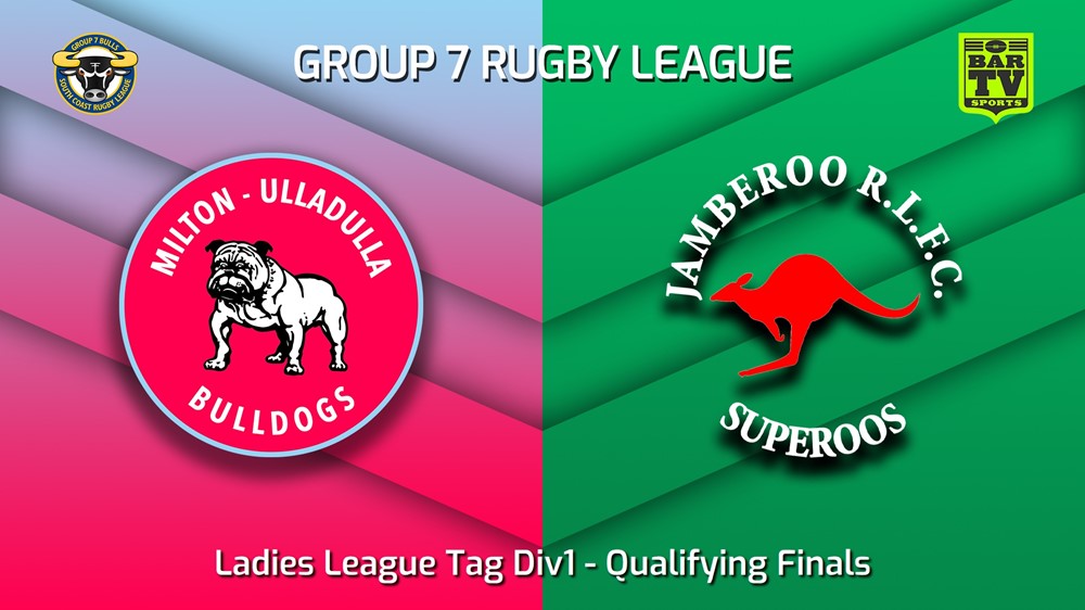 230827-South Coast Qualifying Finals - Ladies League Tag Div1 - Milton-Ulladulla Bulldogs v Jamberoo Superoos Minigame Slate Image