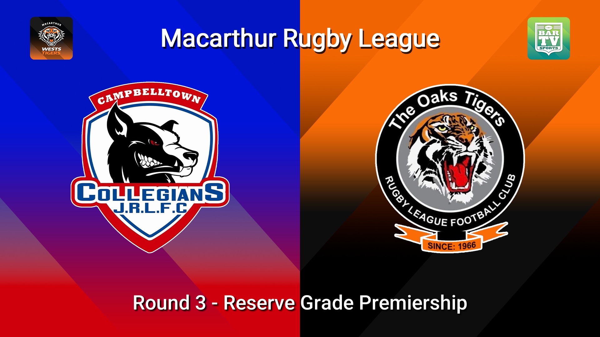 260426-video-Macarthur RL Round 3 - Reserve Grade Premiership - Campbelltown Collegians v The Oaks Tigers Slate Image