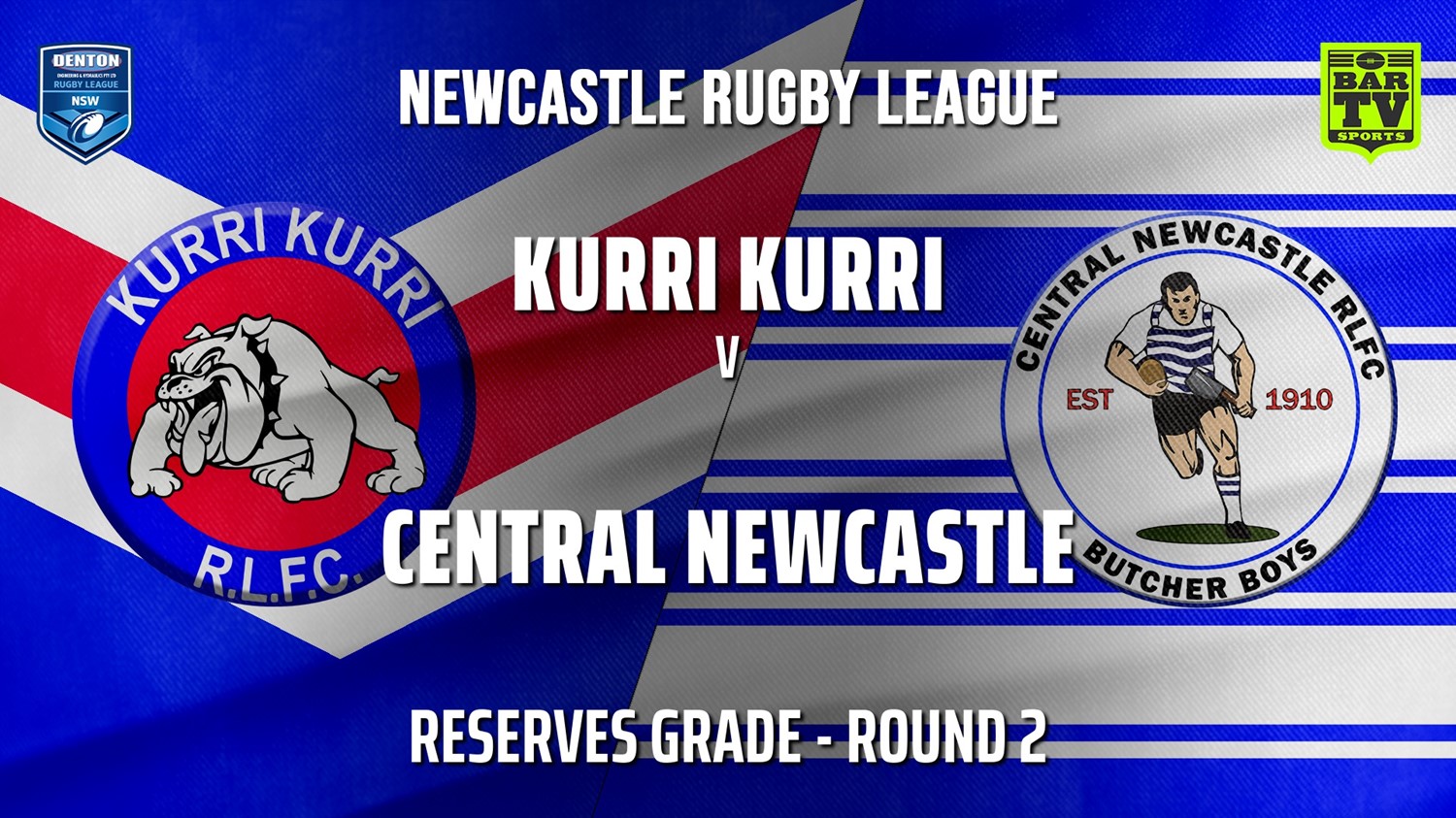 Newcastle Rugby League Round 2 - Reserves Grade - Kurri Kurri Bulldogs v Central Newcastle Slate Image