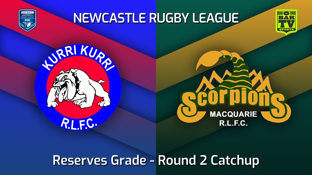 220515-Newcastle Round 2 Catchup - Reserve Grade - Kurri Kurri Bulldogs v Macquarie Scorpions Slate Image