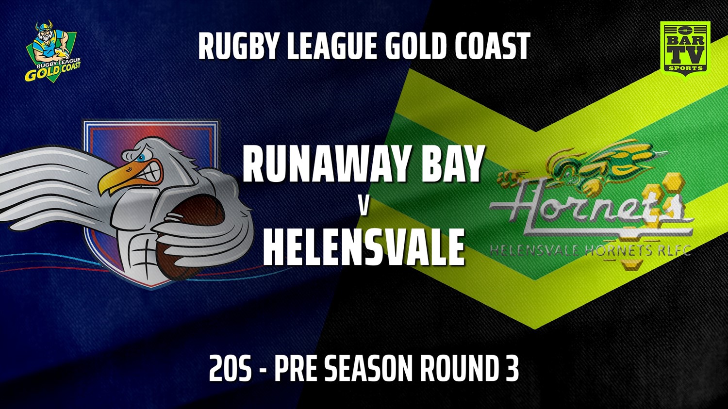 210421-RLGC Pre Season Round 3 - 20s - Runaway Bay v Helensvale Hornets Slate Image