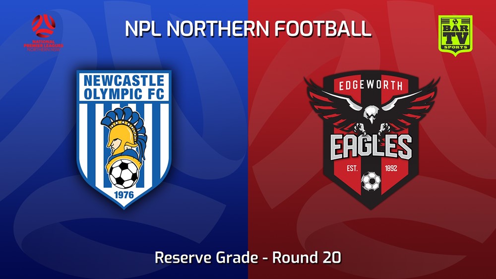220830-NNSW NPLM Res Round 20 - Newcastle Olympic Res v Edgeworth Eagles Res Slate Image