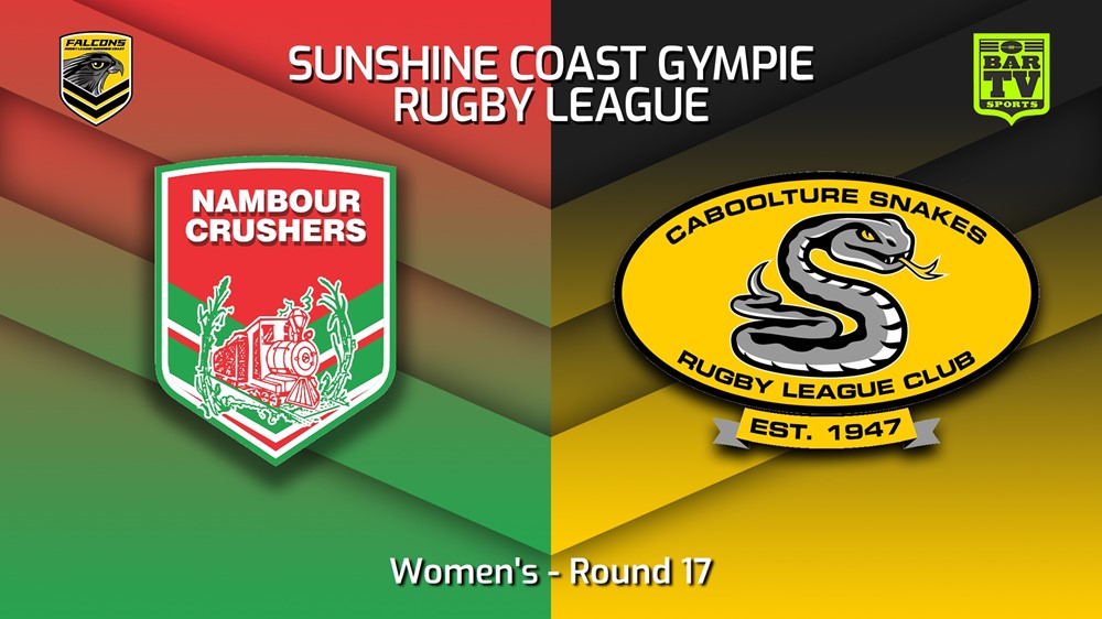 230812-Sunshine Coast RL Round 17 - Women's - Nambour Crushers v Caboolture Snakes Minigame Slate Image