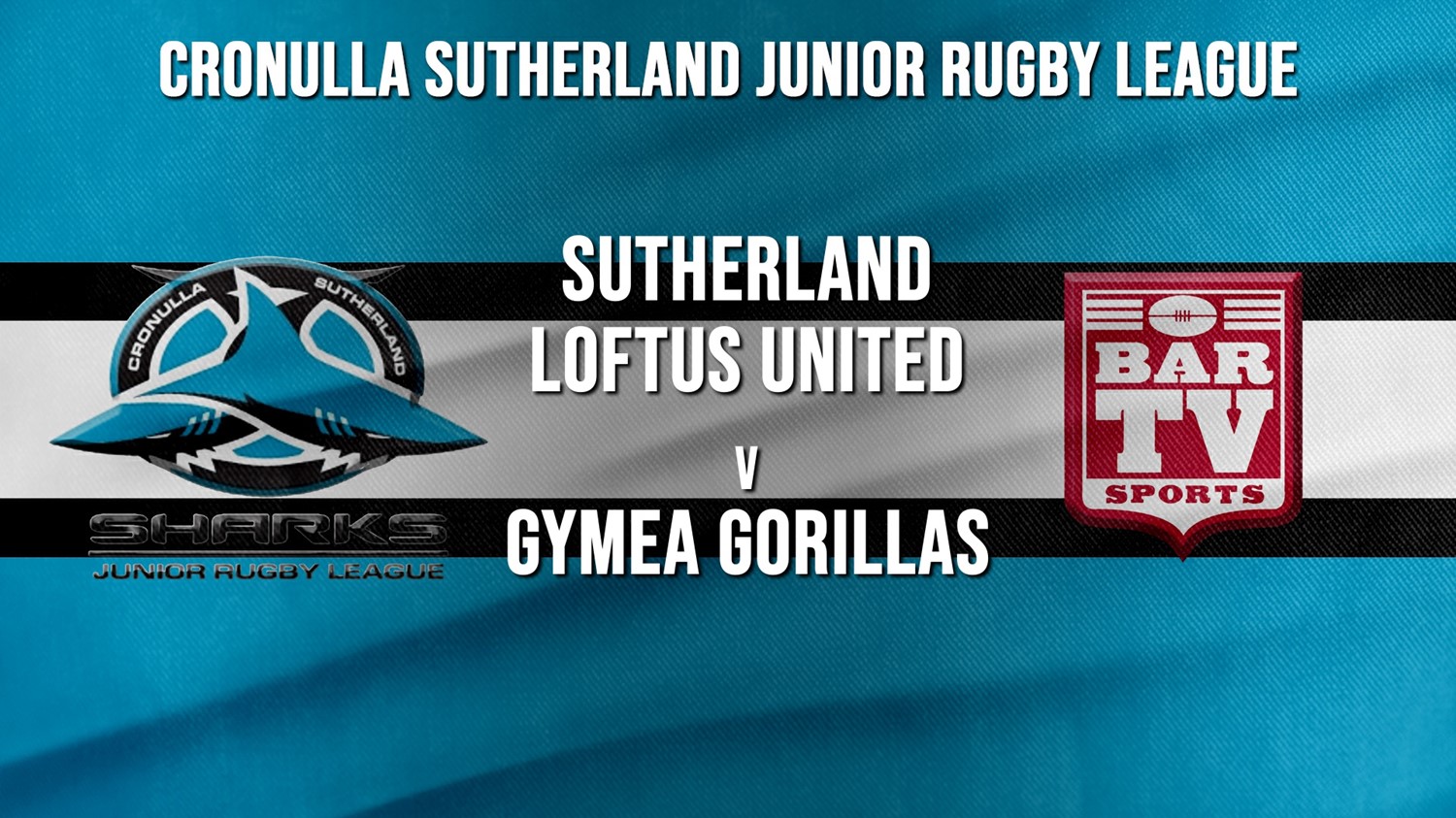 Cronulla JRL Round 6 - U/7 - Sutherland Loftus United v Gymea Gorillas Minigame Slate Image