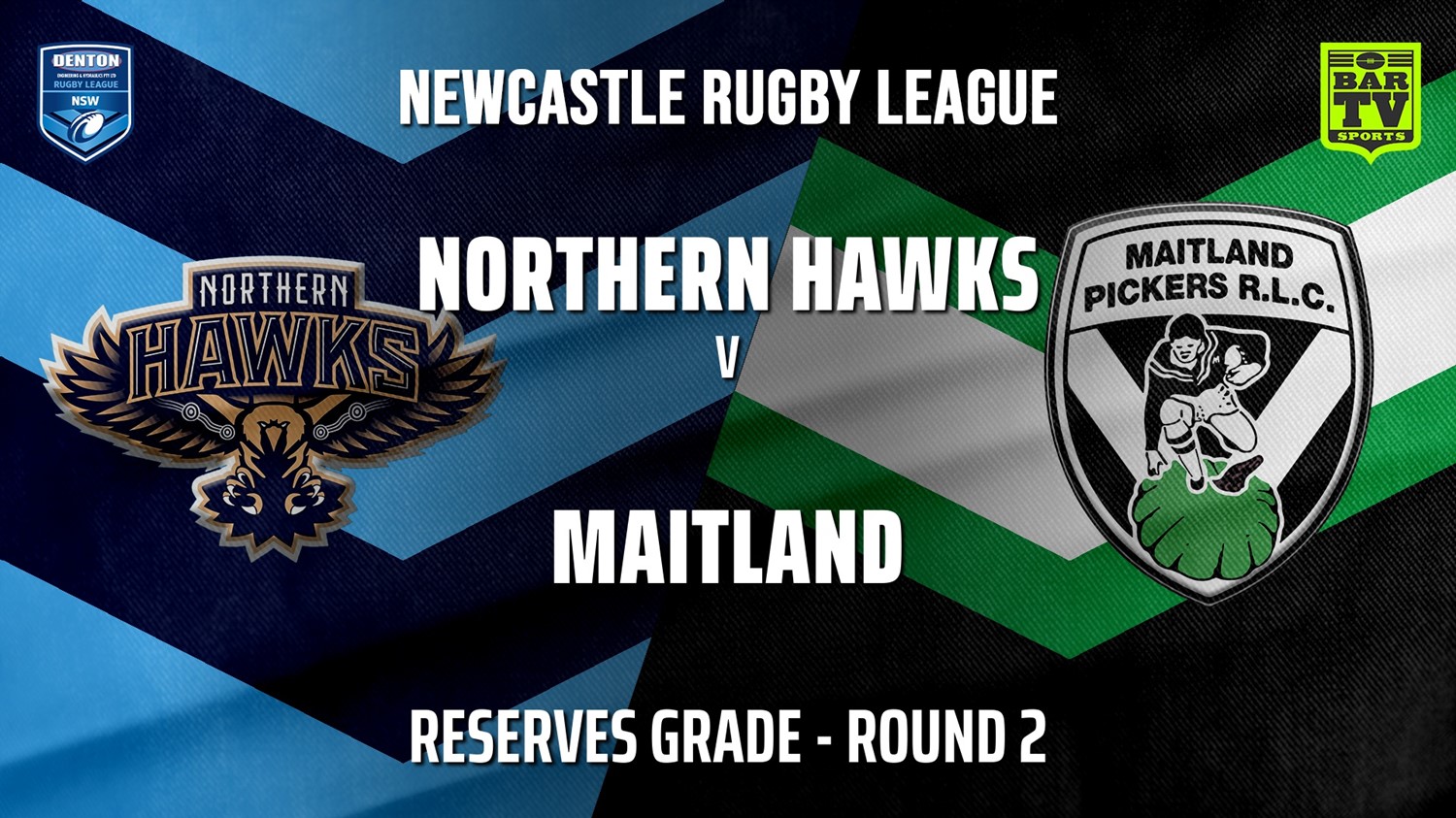 MINI GAME: Newcastle Rugby League Round 2 - Reserves Grade - Northern Hawks v Maitland Pickers Slate Image