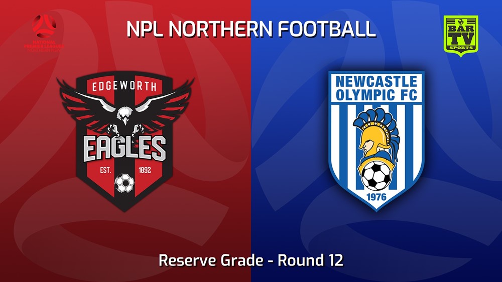 230520-NNSW NPLM Res Round 12 - Edgeworth Eagles Res v Newcastle Olympic Res Slate Image