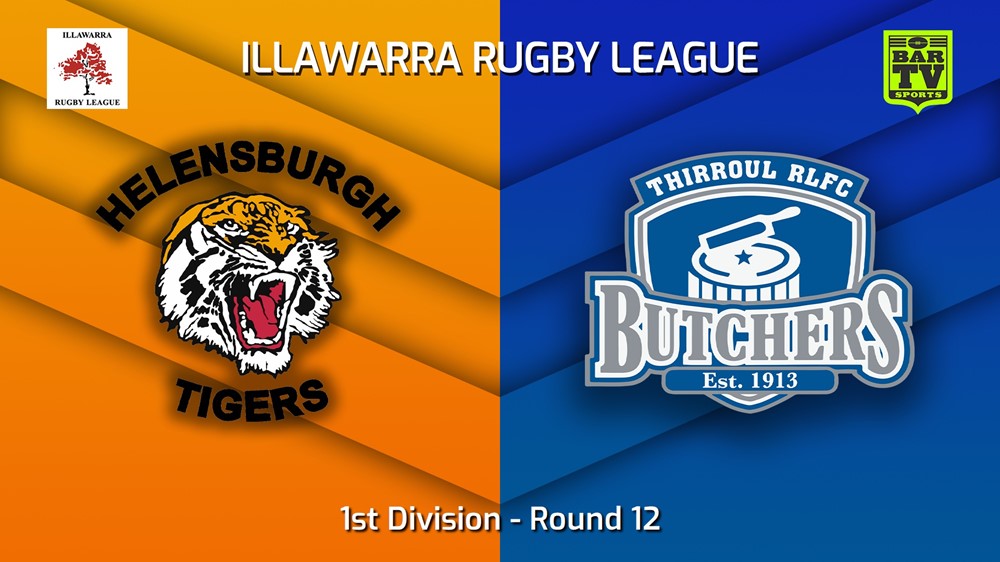 220723-Illawarra Round 12 - 1st Division - Helensburgh Tigers v Thirroul Butchers Slate Image