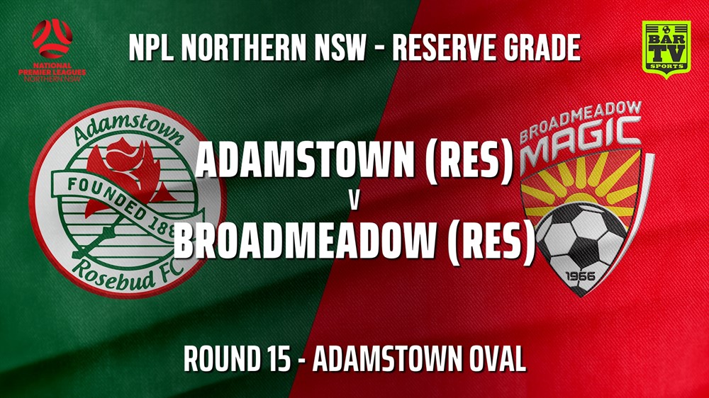 210717-NNSW NPL Res Round 15 - Adamstown Rosebud FC v Broadmeadow Magic Slate Image
