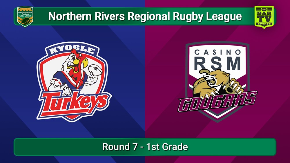 250601-video-Northern Rivers Round 7 - 1st Grade - Kyogle Turkeys v Casino RSM Cougars Slate Image