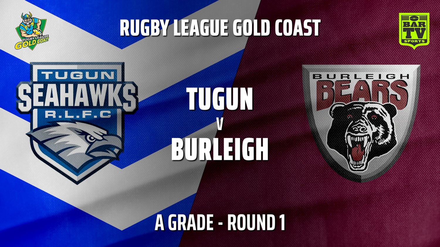 210508-RLGC Round 1 - A Grade - Tugun Seahawks v Burleigh Bears Minigame Slate Image