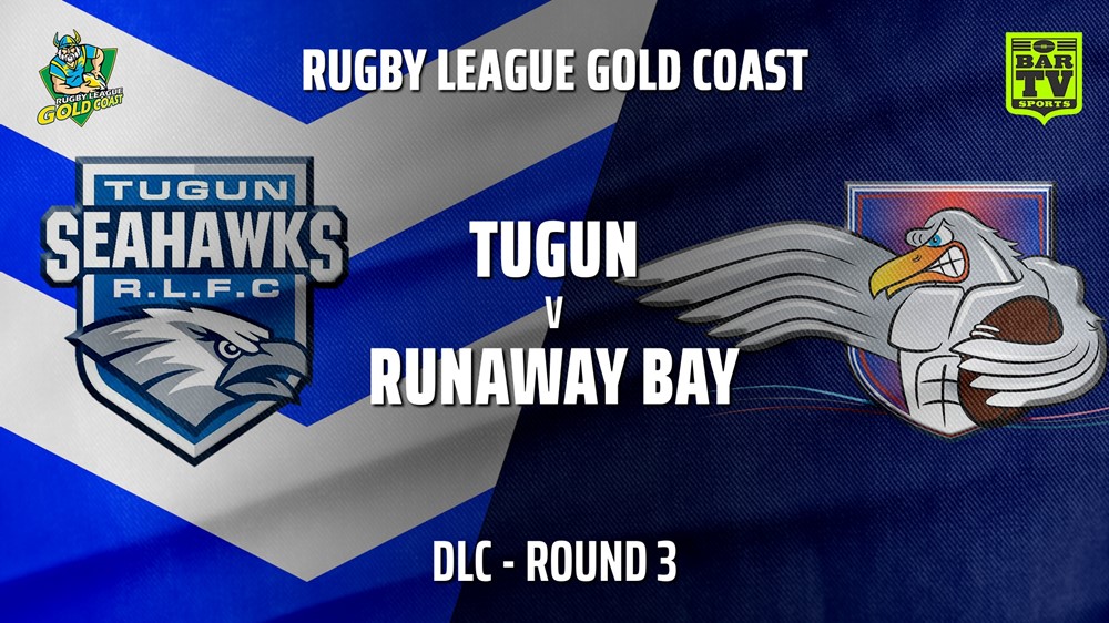 210522-RLGC Round 3 - DLC - Tugun Seahawks v Runaway Bay Slate Image