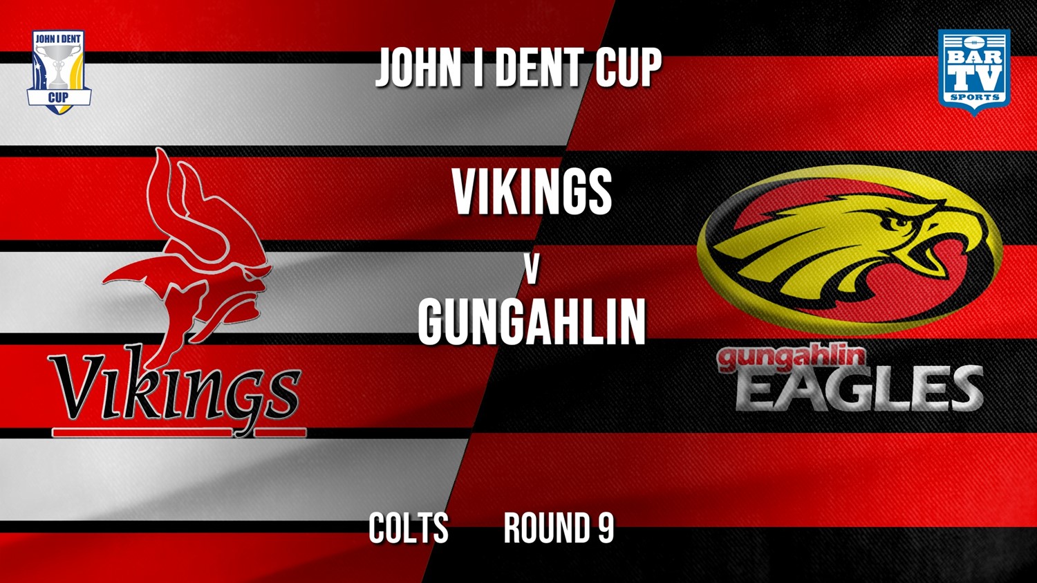 John I Dent Round 9 - Colts - Tuggeranong Vikings v Gungahlin Eagles Minigame Slate Image