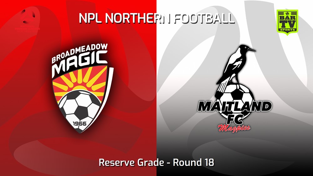 220824-NNSW NPLM Res Round 18 - Broadmeadow Magic Res v Maitland FC Res Slate Image