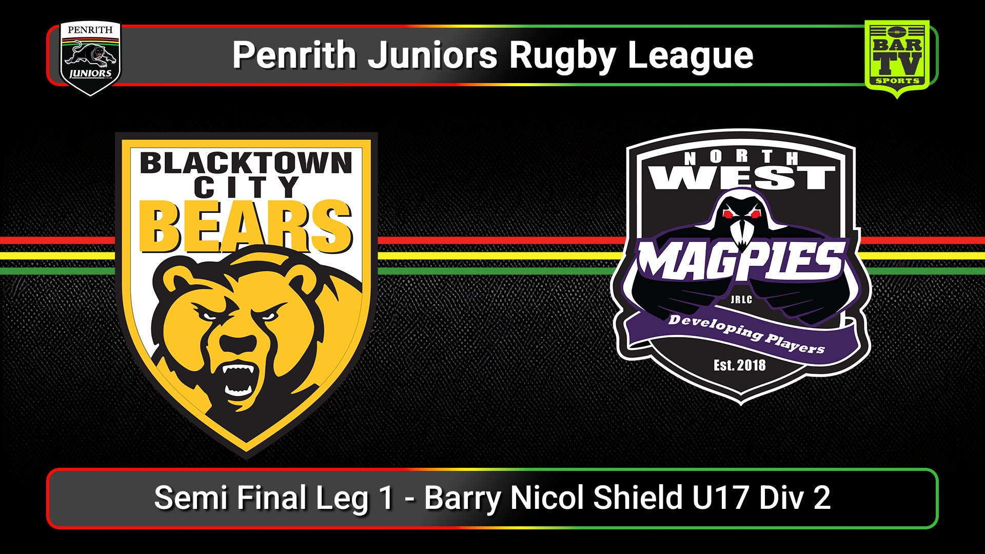 250809-video-Penrith & District Junior Rugby League Semi Final Leg 1 - Barry Nicol Shield U17 Div 2 - Blacktown City v North West Magpies Slate Image