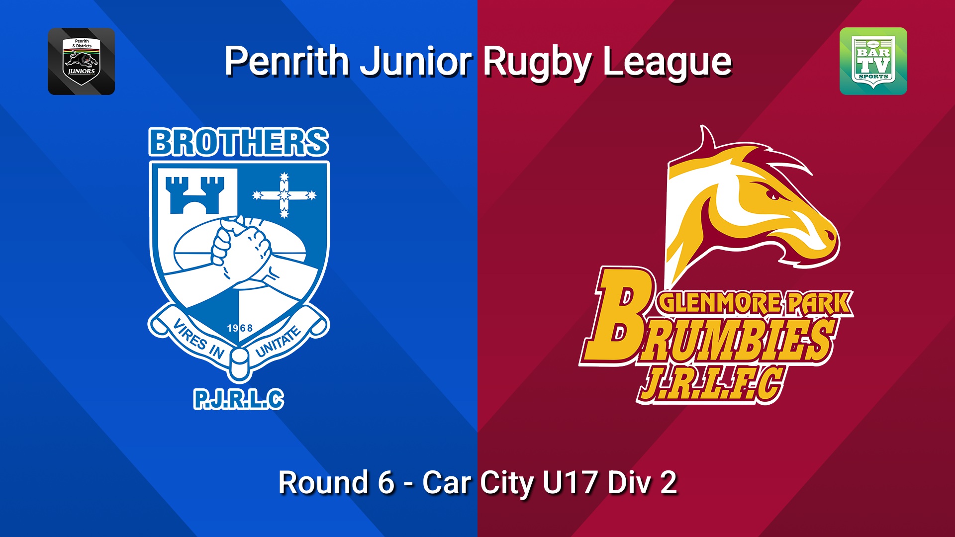 260530-video-Penrith & District Junior Rugby League Round 6 - Car City U17 Div 2 - Brothers v Glenmore Park Slate Image
