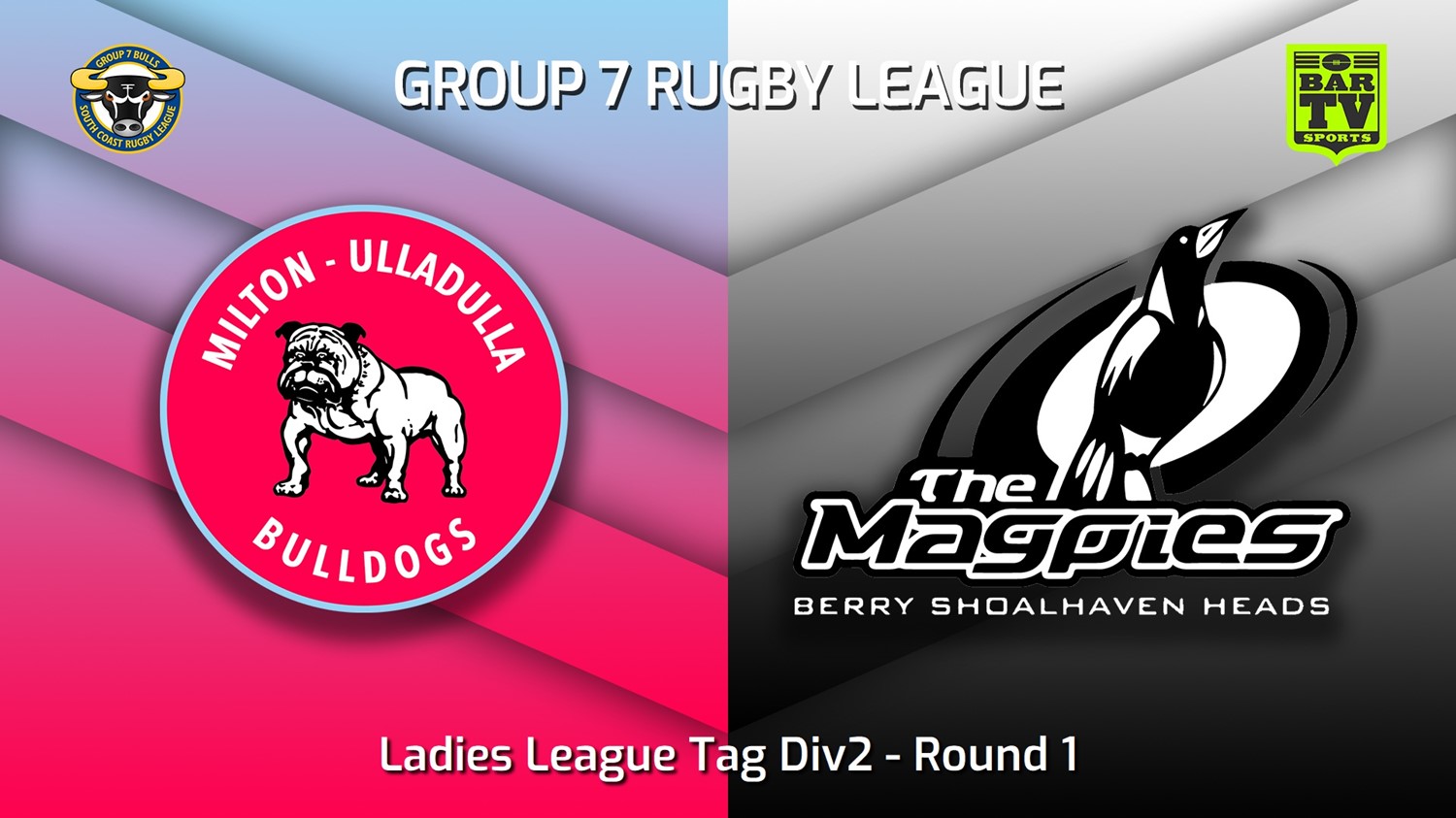 220731-South Coast Round 1 - Ladies League Tag Div2 - Milton-Ulladulla Bulldogs v Berry-Shoalhaven Heads Magpies Slate Image