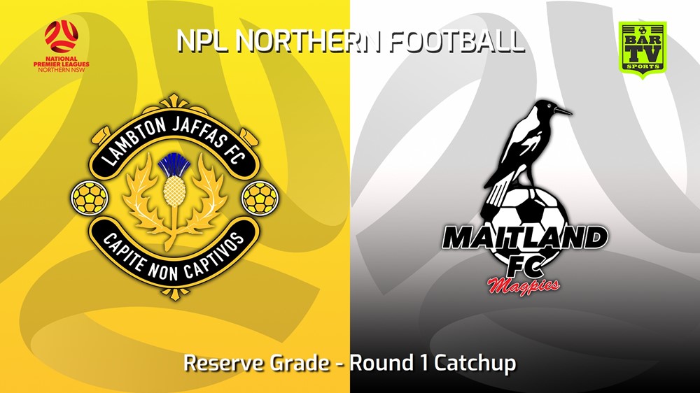 220904-NNSW NPLM Res Round 1 Catchup - Lambton Jaffas FC Res v Maitland FC Res Slate Image