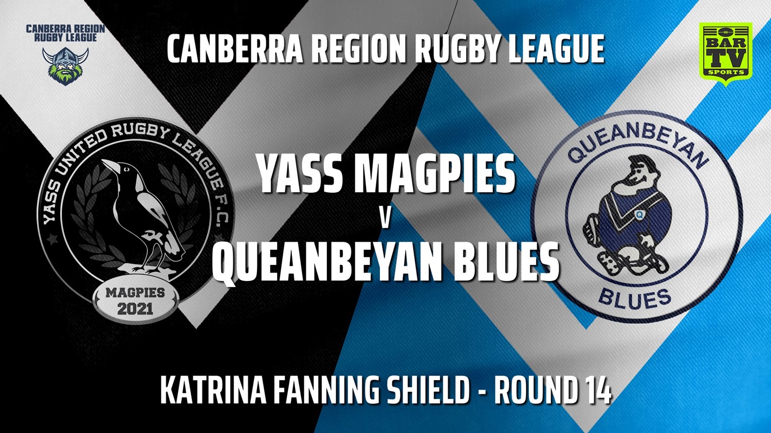 210807-Canberra Round 14 - Katrina Fanning Shield - Yass Magpies v Queanbeyan Blues Slate Image
