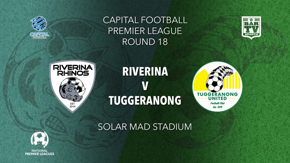 NPL - Capital Territory Round 18 - Riverina Rhinos v Tuggeranong United FC Slate Image