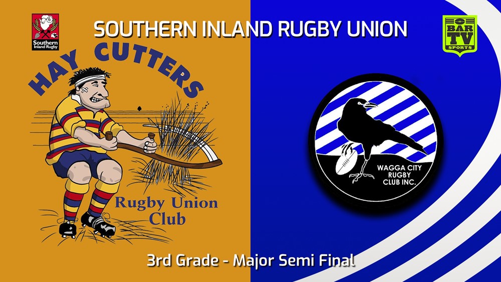 230729-Southern Inland Rugby Union Major Semi Final - 3rd Grade - Hay Cutters Rugby Union Club v Wagga City Slate Image