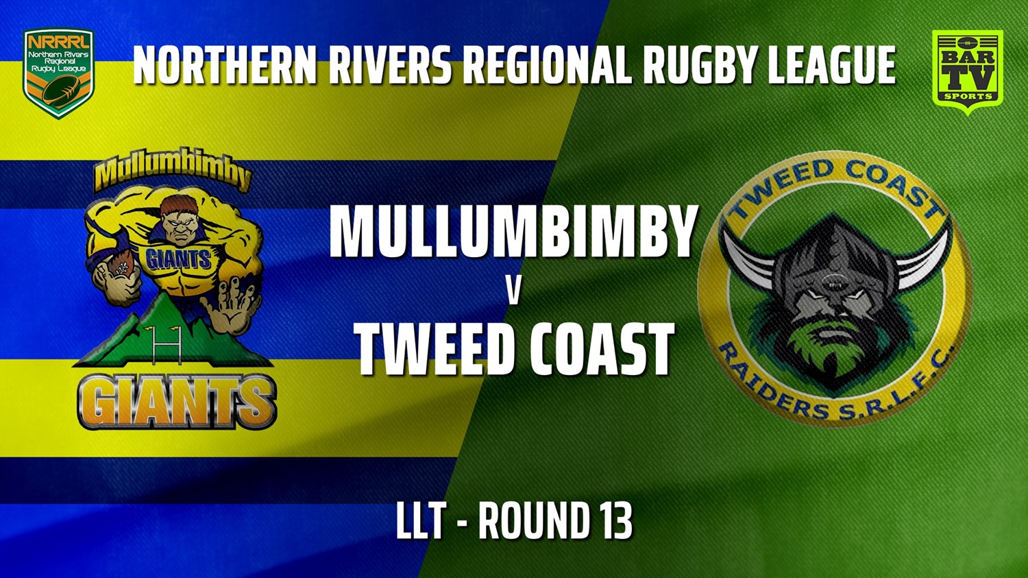 210801-Northern Rivers Round 13 - LLT - Mullumbimby Giants v Tweed Coast Raiders Slate Image